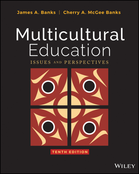 Multicultural Education: Issues and Perspectives